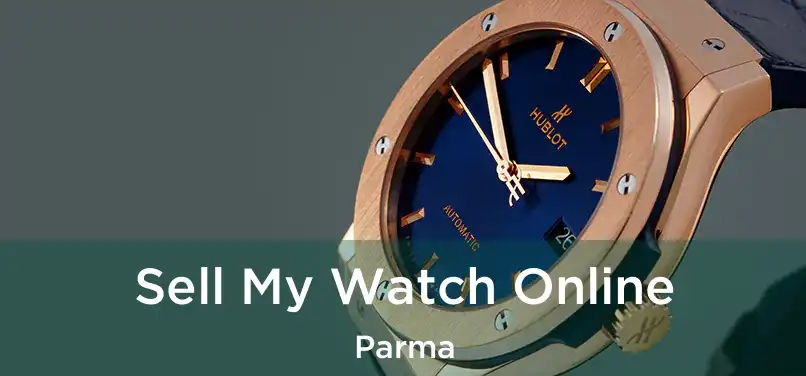  Sell My Watch Online Parma