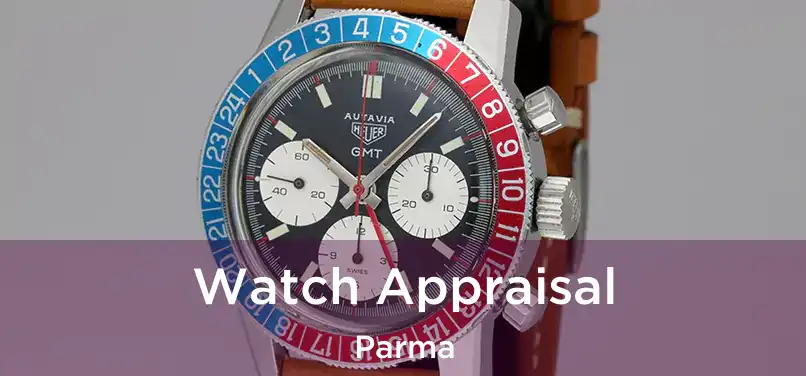  Watch Appraisal Parma